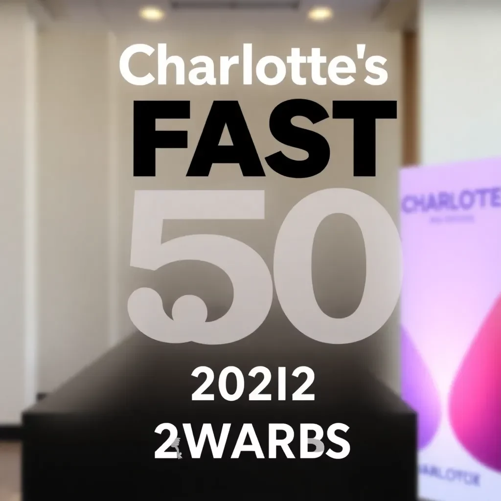 Charlotte's Fast 50 Awards Showcase Exceptional Growth Among Local Businesses